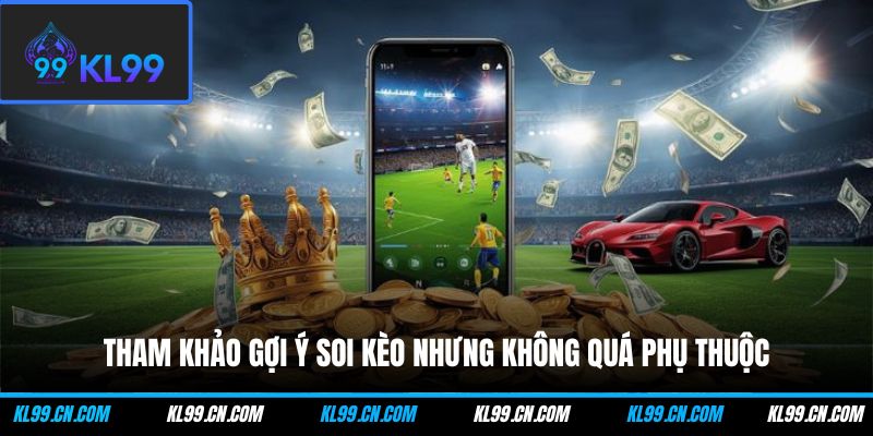 Những Sai Lầm Phổ Biến Khi Cá Cược Thể Thao Và Mẹo Hạn Chế 2 Tham khảo gợi ý soi kèo nhưng không quá phụ thuộc