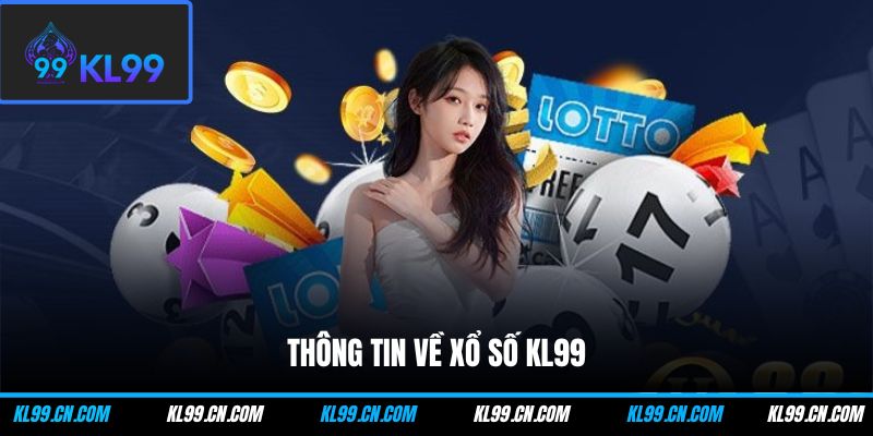 Thông tin về xổ số KL99